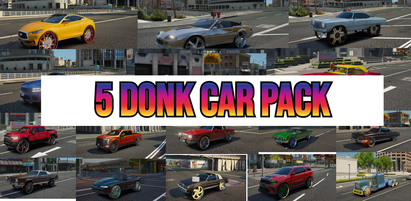 Donk Car pack ( 5 Cars )